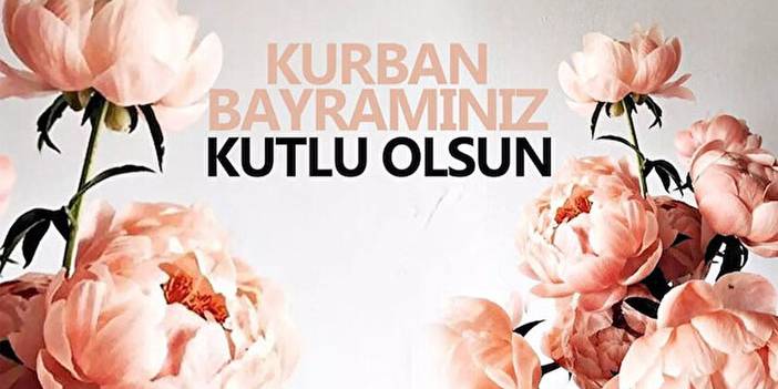 Kurban bayramı mesajlarınız