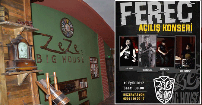 ZeZe's BIG HOUSE Ferec konser ile sezonu açıyor
