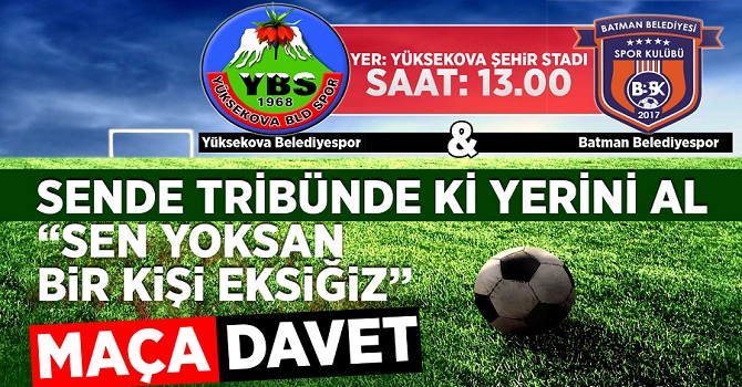 Yüksekova Belediyespor'dan maça davet!