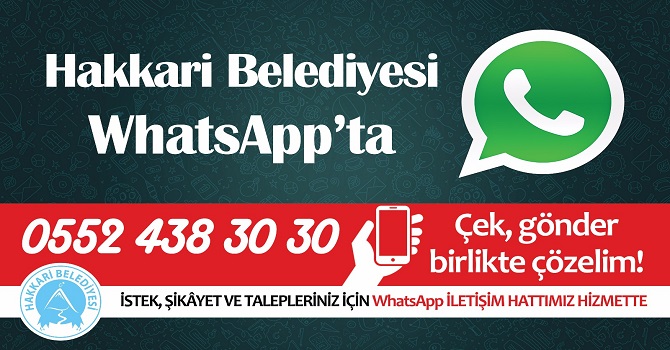 Hakkari Belediyesi WhatsApp İletişim Hattı Kurdu