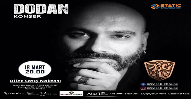 Dodan ‘Zeze Big House’de konser verecek