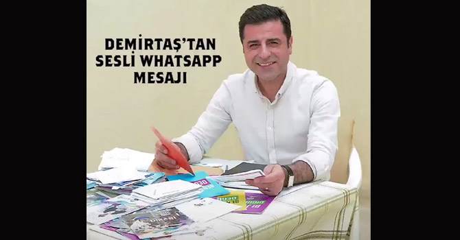 Demirtaş'tan sesli WhatsApp mesajı