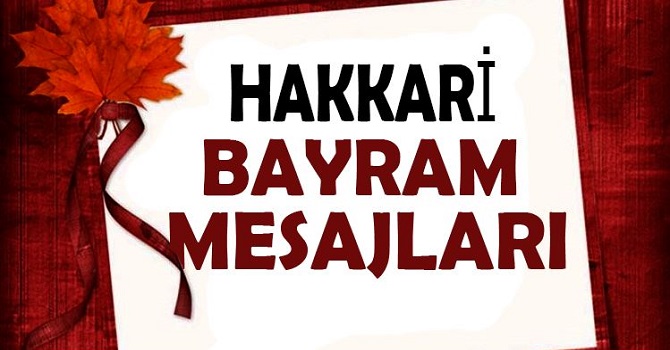 Hakkari Ramazan Bayram mesajları