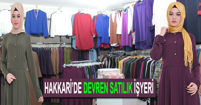 Hakkari’de devren satılık 'Tesettür Dünyası'