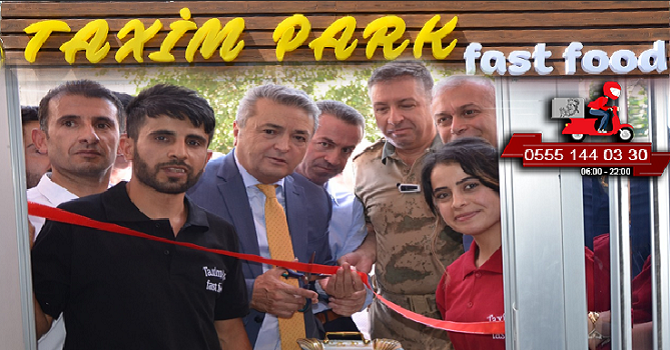 “Taxim Park Fast food” Hakkari'de hizmete açıldı