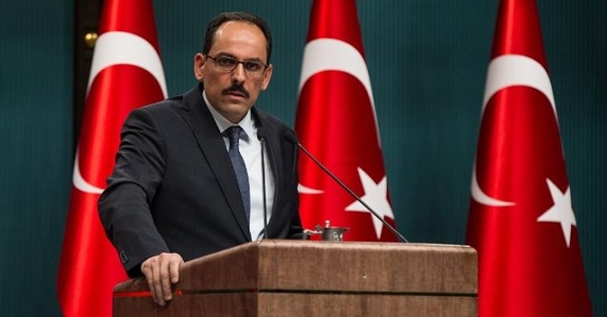 Kalın: ABD'nin ilgili birimleri konuyu bulandırıyor