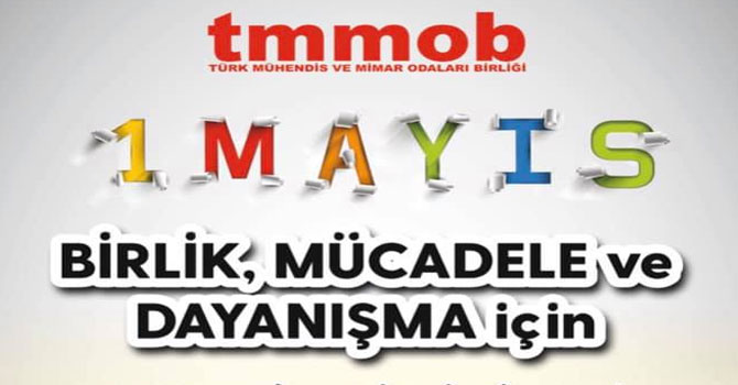 TMMOB Hakkari temsilciliğinin 1 Mayıs mesajı