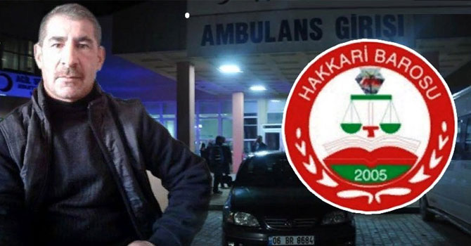 Hakkari Barosu o olayla ilgili açıklama yaptı!