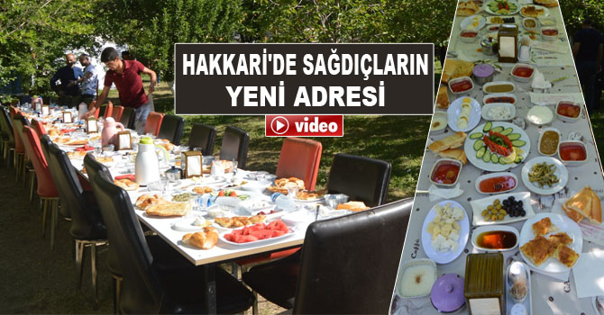 Hakkari’de sağdıç kahvaltılarının yeni adresi!