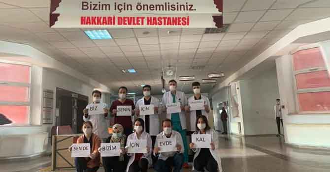 Hakkari'deki sağlık çalışanlarından “evde kal” çağrısı