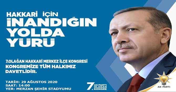 Ak Parti'den Hakkari Merkez ilçe kongresine davet!