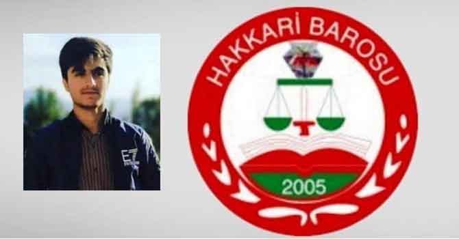 Hakkari Barosu: Onay'ın ölümüne gözaltı yok!
