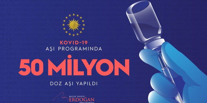 Cumhurbaşkanı Erdoğan: “Aşıda, hamdolsun 50 milyon dozu aştık”