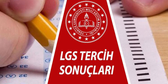 2021 LGS tercih sonuçları açıklandı!