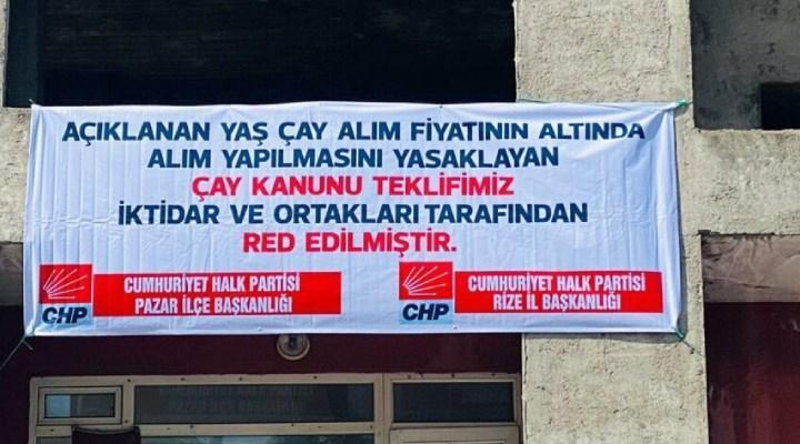 CHP’nin Rize’de Çay Kanunu ile ilgili astığı afişler toplatıldı