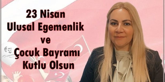 CHP'li Duran'ın 23 Nisan mesajı