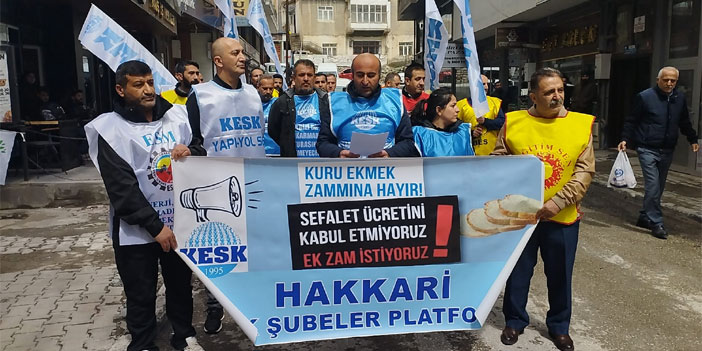 Hakkari KESK'ten emekçilere ek zam talebi