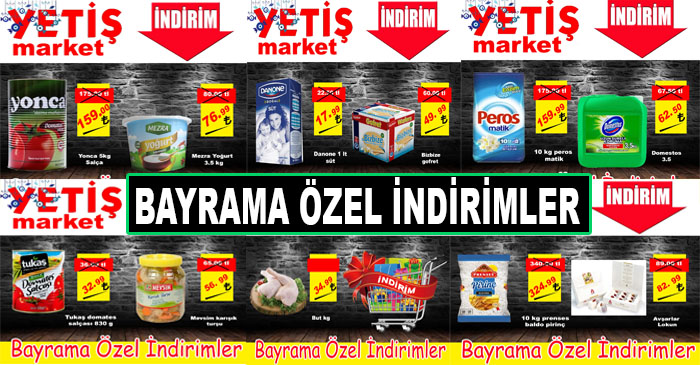 Yetiş Market Bayrama özel indirim başlattı