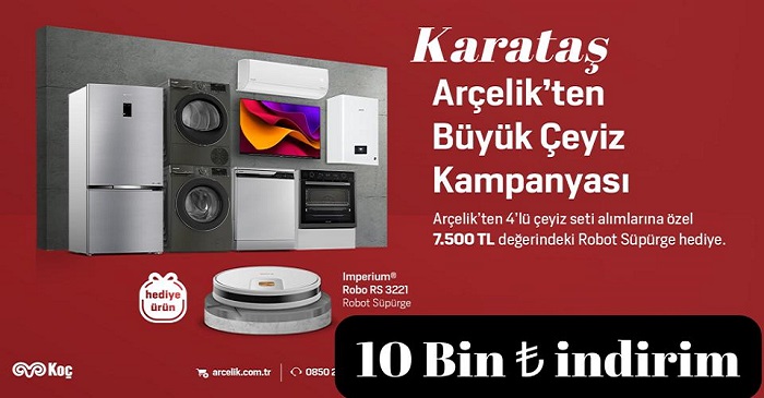 Karataş Arçelik’te büyük çeyiz kampanyası