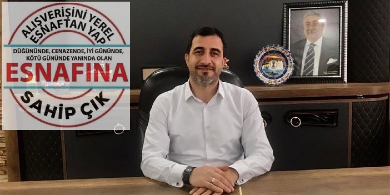 Başkan Tekin'den 'Yerel esnafa sahip çık' çağrısı