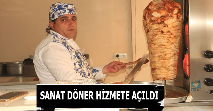Sanat Döner Hizmete Açıldı