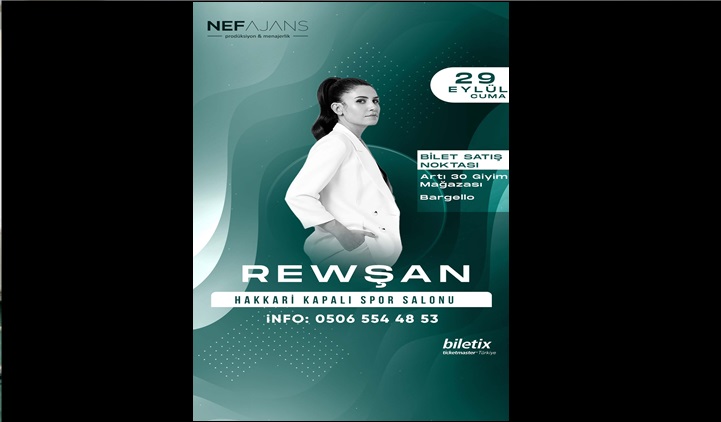 Rewşan Hakkari'de sahne alacak