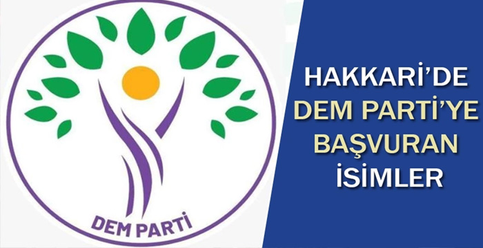DEM Parti'ye başvuran isimler