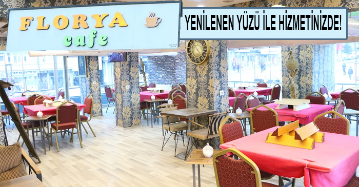 “Florya Cafe” Yenilenen Yüzüyle Hizmetinizde