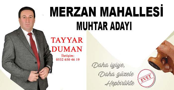 Duman, muhtar adaylığını duyurdu