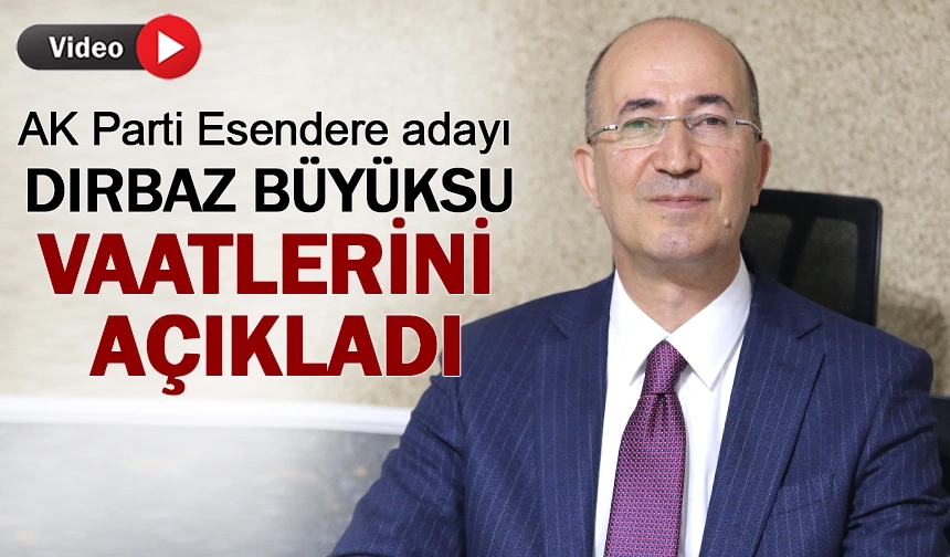 AK Parti Esendere adayı Dırbaz Büyüksu vaatlerini açıkladı