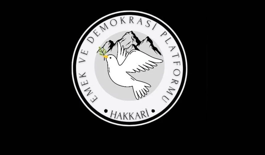 Hakkari Emek ve Demokrasi Platformundan darp olayına ilişkin açıklama