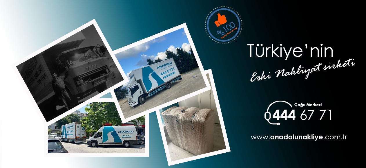Taşınmanın En Güvenli Yolu Anadolu Nakliyat ile Mümkün