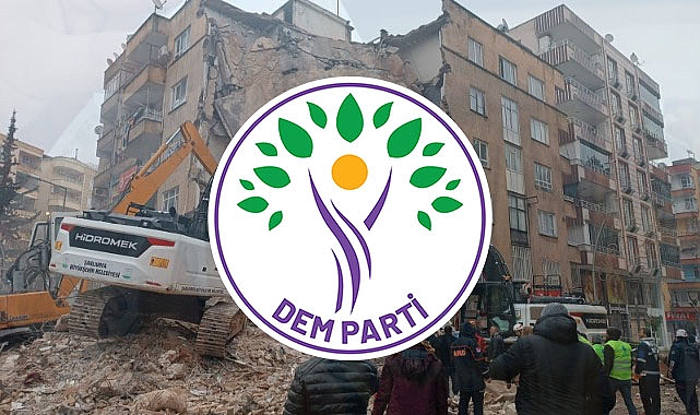 DEM Parti'den deprem açıklaması: Geç olmadan harekete geçmeliyiz