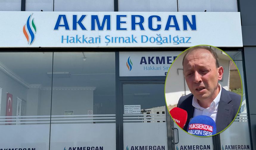 AKMERCAN’dan Yüksekova Açıklaması