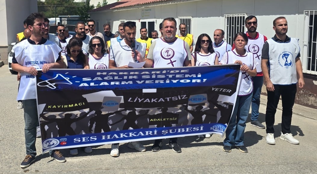 SES Hakkari Şubesi’nden Sağlıkta Keyfi Uygulamalara Sert Tepki