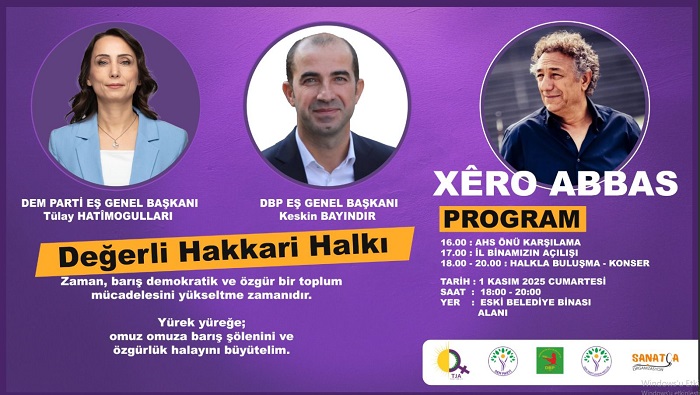 Xero Abbas, DEM Parti’nin Hakkari’deki açılış şölenine katılacak