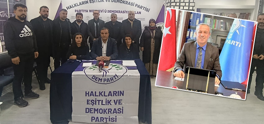 Hakkari DEM Parti’den AK Parti İl Başkanı’na sert açıklama