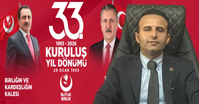 BBP Hakkari İl Başkanı Yördem: “Büyük Birlik Partisi 33 Yıldır Milletin Yanında”