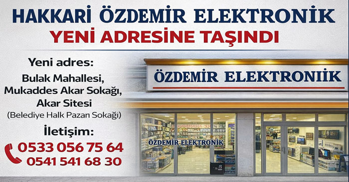 Hakkari Özdemir Elektronik, Yeni Adresine Taşındı