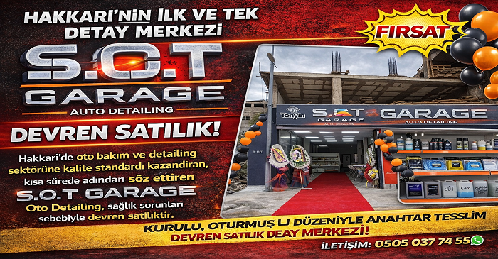 Hakkari’nin İlk ve Tek Detay Merkezi S.O.T Garage Devren Satılık!