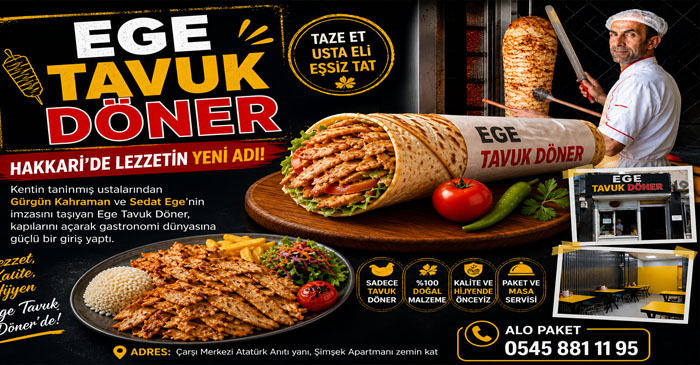 Hakkari’de Lezzetin Yeni Adı: Ege Döner Kapılarını Açtı