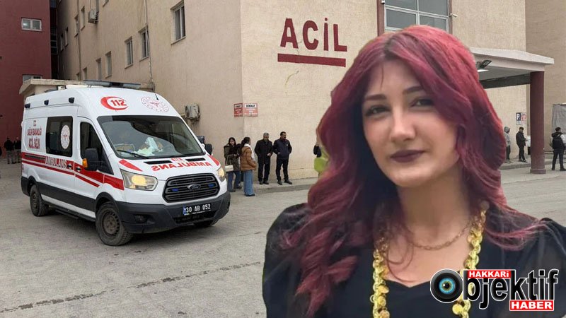 Hakkâri’de Feci Olay: Genç Kız Hayatını Kaybetti