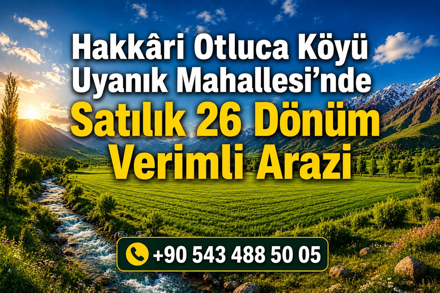 Hakkâri Otluca'da satılık 26 Dönüm Verimli Arazi