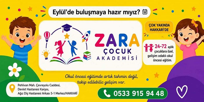 Hakkâri’de okul öncesi eğitimde yeni dönem: Zara Çocuk Akademisi açılıyor