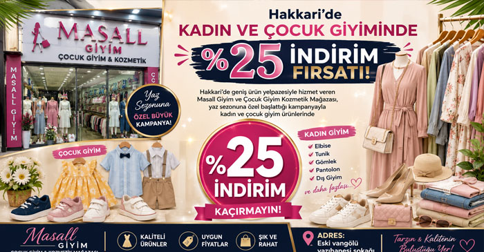 Hakkari’de kadın ve çocuk giyiminde yüzde 25 indirim fırsatı