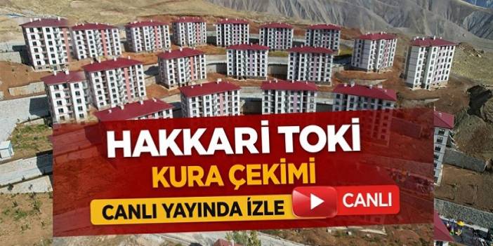 Hakkari TOKİ Kura çekimi! (CANLI YAYIN)